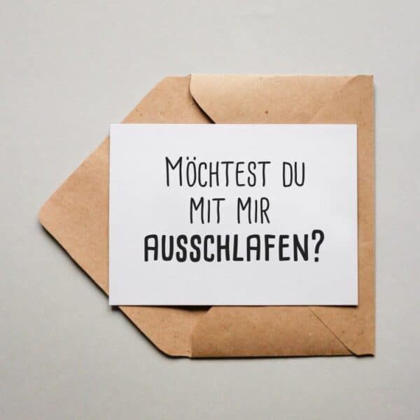 Möchtest du mit mir ausschlafen?